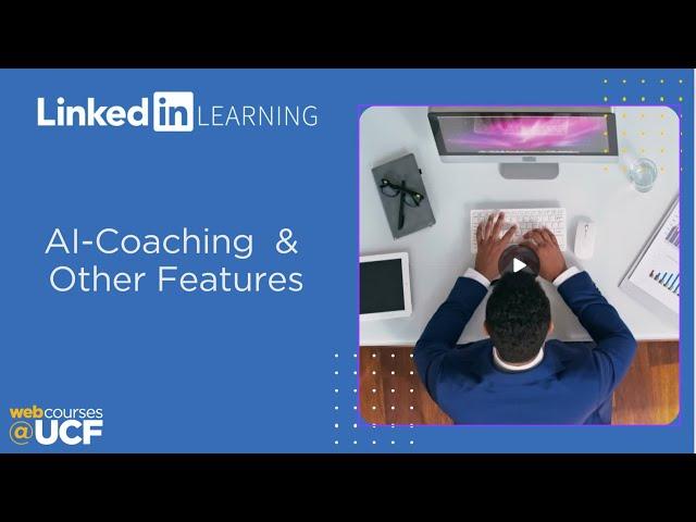 Learn About LinkedIn Learning AI Coaching and Other Features