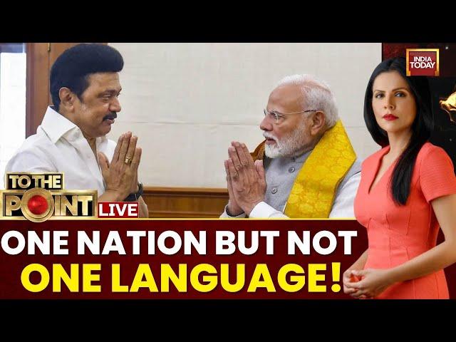 To The Point With Preeti Choudhry Live: Language War In Parliament Escalates | PM Modi Vs CM Stalin