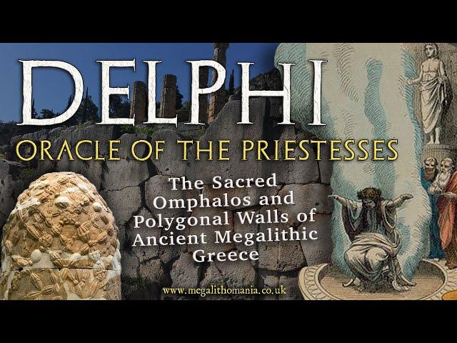 Delphi | Oracle of the Priestesses, Polygonal Walls & the Sacred Omphalos | Megalithomania