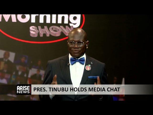 The Morning Show: President Tinubu Holds Media Chat