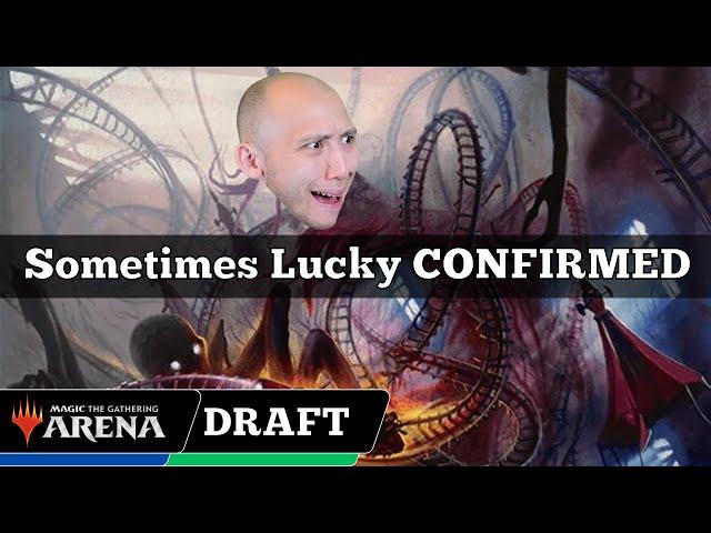 Sometimes Lucky CONFIRMED | Arena Cube Draft | MTG Arena