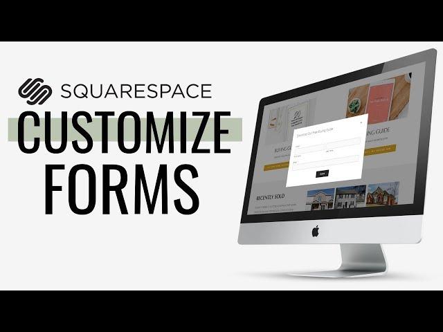 How to Add and Customize a Form in Squarespace | Squarespace Tutorial