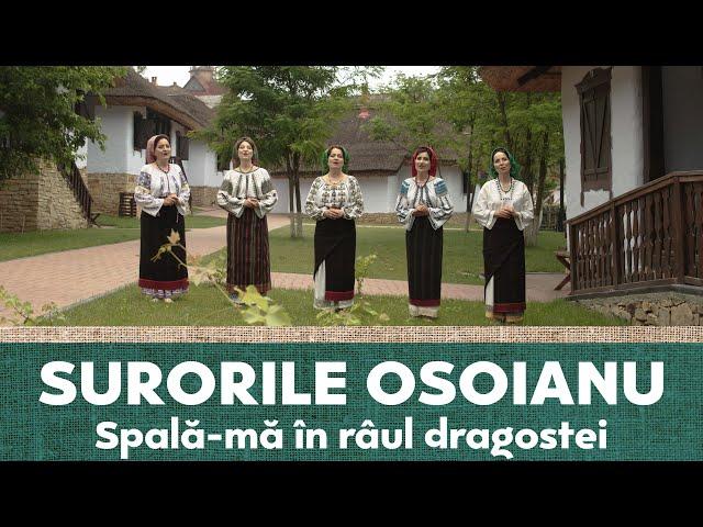 Surorile Osoianu - Spală-mă în râul dragostei