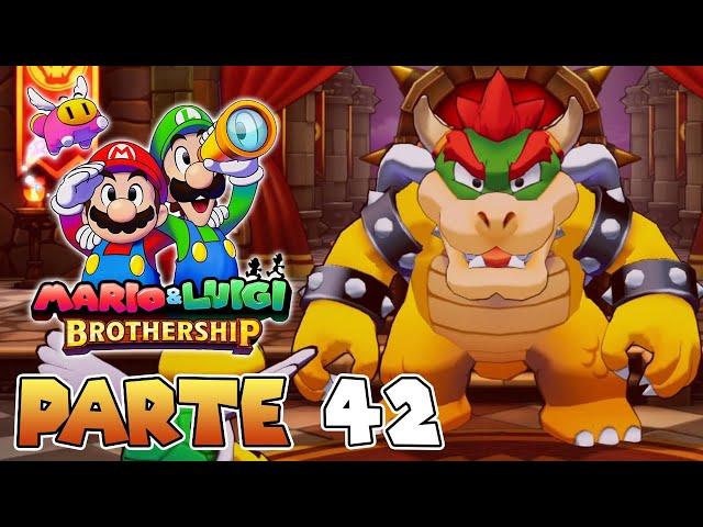 ¡BOWSER ESTÁ CONQUISTANDO TODO! | PARTE #42 | MARIO & LUIGI: CONEXIÓN FRATERNAL