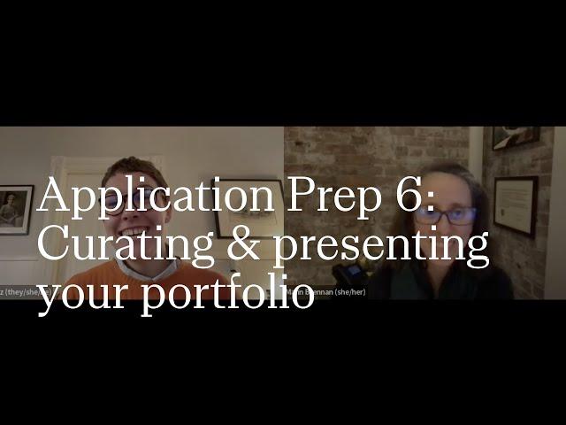 Application Prep 6: Curating and presenting your portfolio | RISD Admissions | 2023-2024