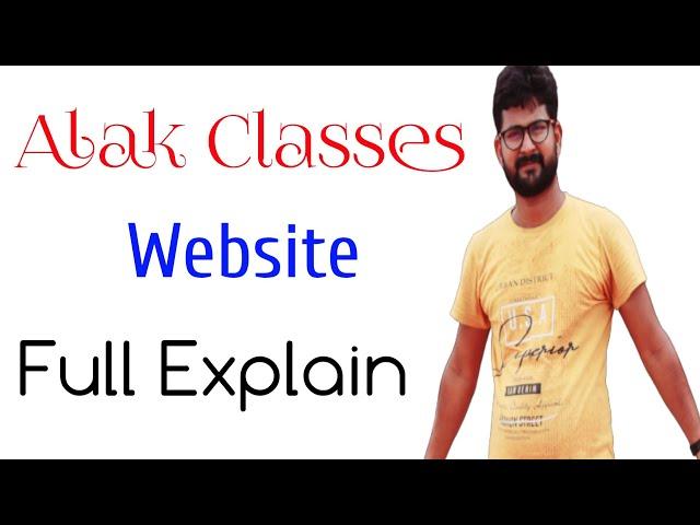 How to Operate Alak Classes Website | Features in Alak Classes website