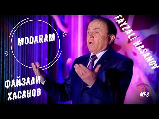 ФАЙЗАЛИ ХАСАНОВ МОДАРАМ 2020|FAYZALI HASANOV MODARAM 2020