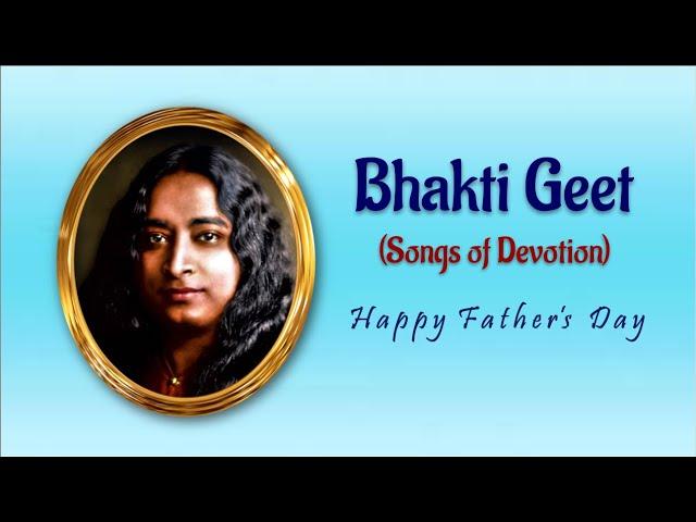 Bhakti Geet: Happy Father's Day 2024