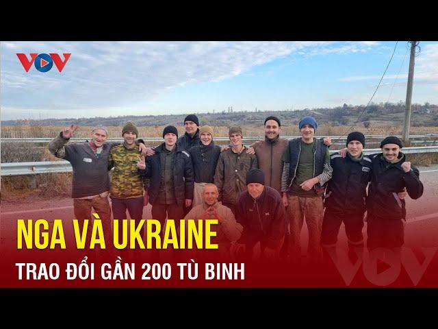 Nga và Ukraine trao đổi gần 200 tù binh | Báo Điện tử VOV