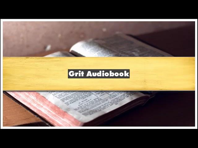 Grit audiobook by Angela Duckworth