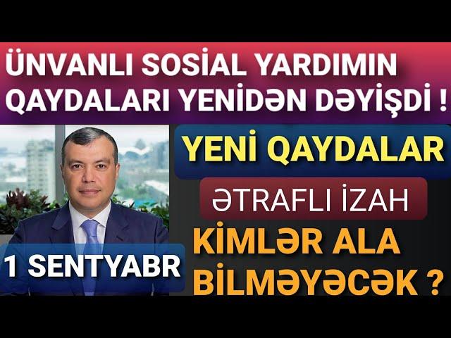 Ünvanlı Sosial Yardımın Qaydaları Yenidən Dəyişdi (YENİ QAYDALAR 2024)