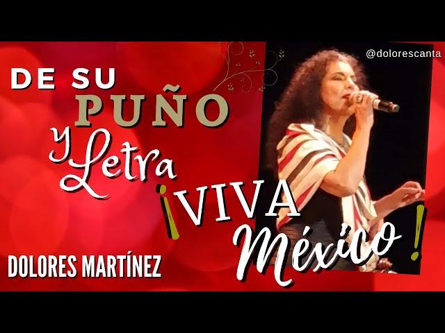 DOLORES MARTÍNEZ- VIVA MÉXICO Espectáculo "De su Puño y Letra" Cultura UANL