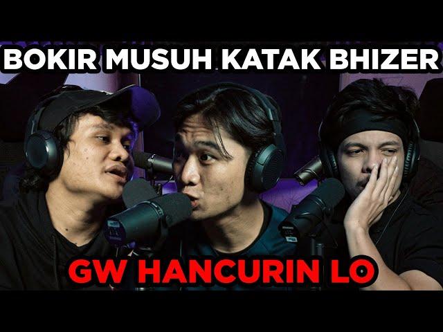 BOKIR NIAT Mau HANCURIN KATAK BHIZER. Teman Gw pergi karna Tauran. #AHpodcast