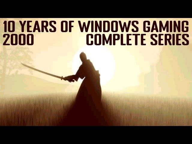 10 Years of Early Windows Gaming 2000 Complete Series