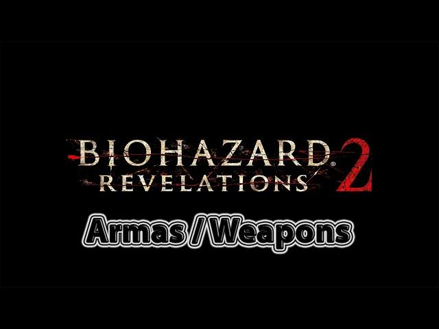 Resident Evil Revelations 2: Todas as Armas Coletáveis(All collectables Weapons)