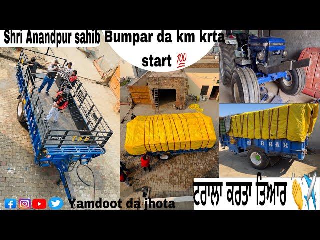 Tyaria Chl pyia shri Anandpur sahib dia /farm 70 de bumpar da km start /  Jldi hi Kuj nwa ️