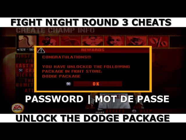 Fight Night Round 3 cheats : Unlock the Dodge package with a password