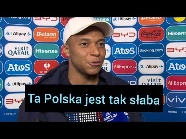 MBAPPE PO MECZU Z POLSKĄ