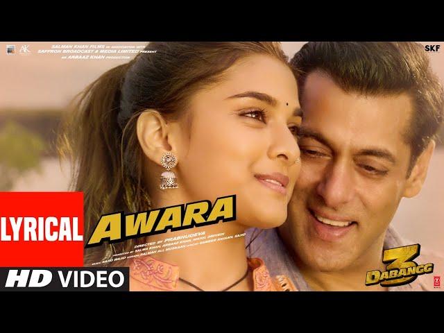 Lyrical: Awara | Dabangg 3 | Salman Khan,Sonakshi S,Saiee M | Salman Ali, Muskaan | Sajid Wajid