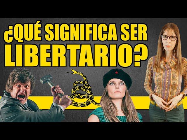 ¿Qué significa ser LIBERTARIO? Sus influencias intelectuales