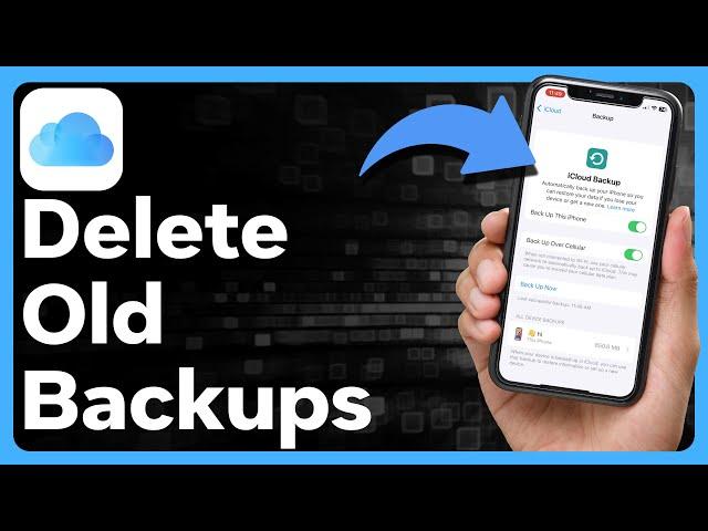 How To Delete Old Backups From iCloud