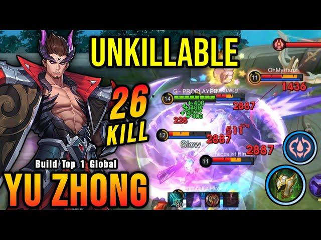 26 Kills No Death!! Crazy Plays Yu Zhong 100% Unkillable Build - Build Top 1 Global Yu Zhong ~ MLBB