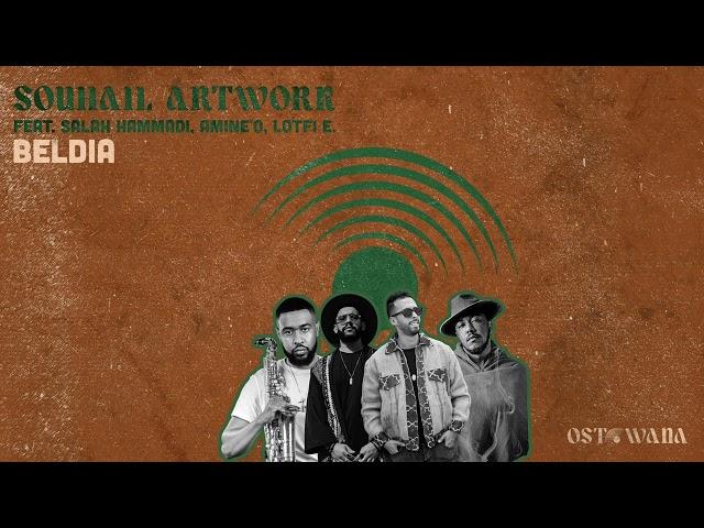 Souhail Artwork Feat. Salah Hammadi, Amine'O, Lotfi E. - Beldia (Extended Mix) I Ostowana