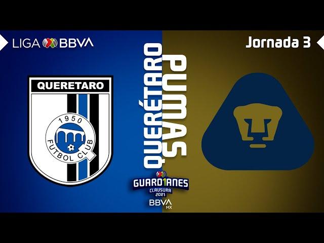 Resumen | Querétaro vs Pumas | Liga BBVA MX - Guard1anes 2021 - Jornada 3