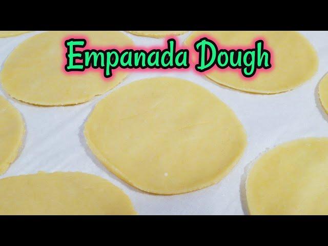Homemade Empanada Dough from Scratch 