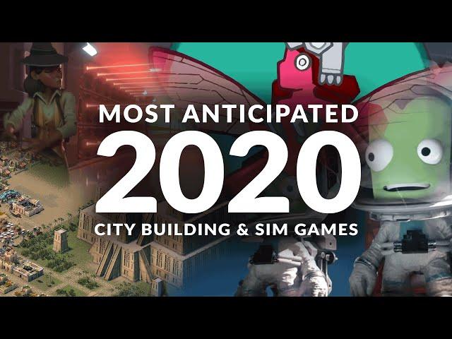 MOST ANTICIPATED NEW CITY BUILDING GAMES & SIM GAMES 2020