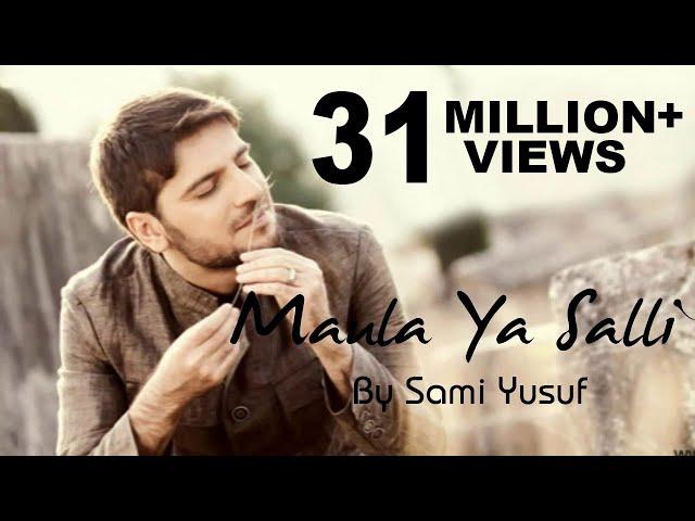 Maula Ya Salli Ft. Sami Yusuf Qasida Burda Shareef [NASHEED]