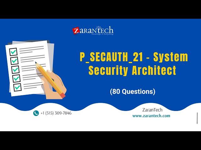 P_SECAUTH_21 - System Security Architect (80 Questions) | ZaranTech DotCom