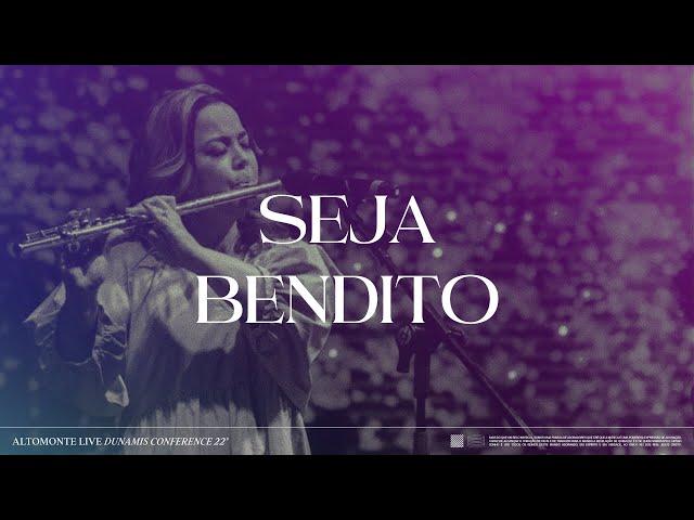 Seja Bendito - Altomonte Live feat. Zoe Lilly