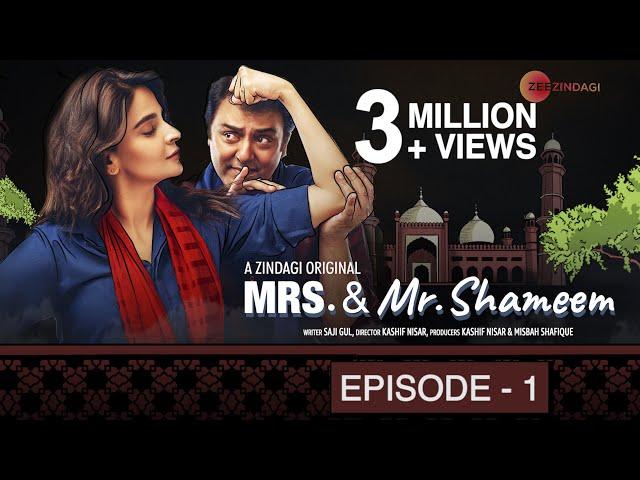 Mrs. & Mr. Shameem | Episode 1 | Saba Qamar, Nauman Ijaz