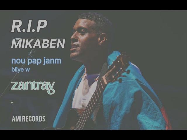 RIP Mikaben (official audio)ami records @Mikaben