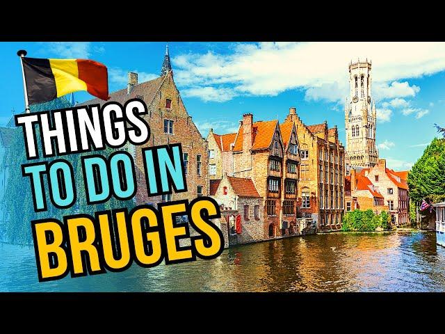 Top 10 Things to do in Bruges 2024 | Belgium Travel Guide