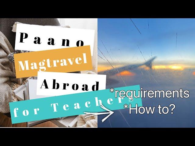 Travelling abroad for Teachers (government/public)|| what you need to know  || Requirements