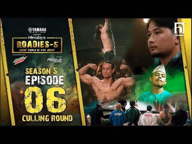 Yamaha Himalaya Roadies | Power of Five | Season 5 | Episode 06 | CULLING ROUND