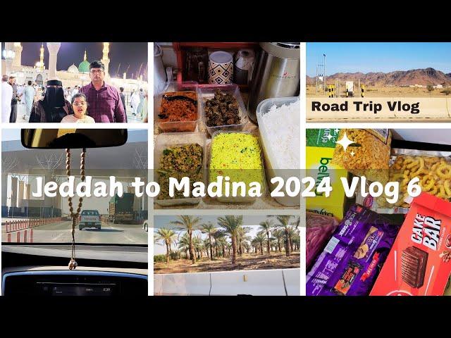 Jeddah to Madina 2024 Road Trip Vlog #6 Riyazul jannah Permit Saudi Travel Vlog6 @FlavoursbyMehreen