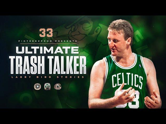 Larry Bird STORIES that prove he's the BEST TRASH TALKER