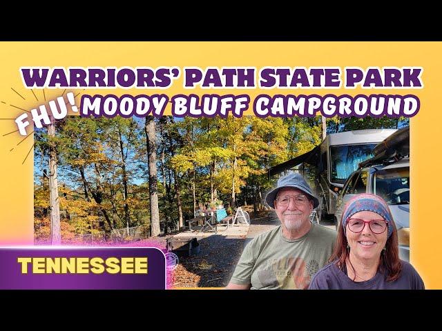 FHUs at Moody Bluff Campground - Warriors' Path State Park #rvcamping