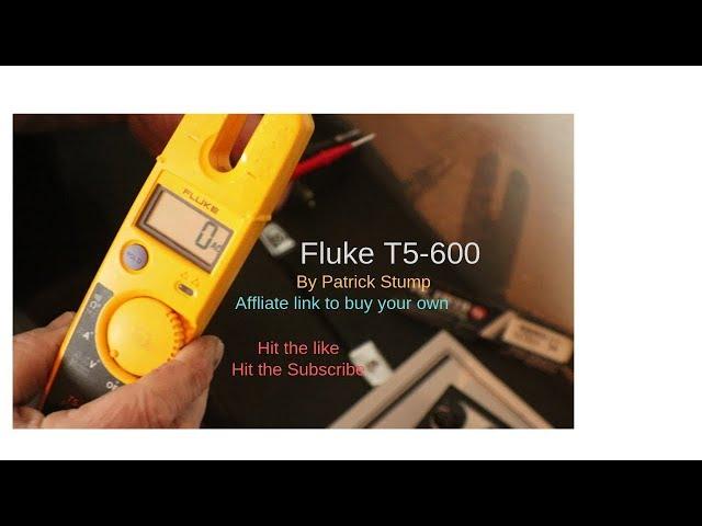 The Fluke T5-600 multi function test meter by Patrick Dean Stump