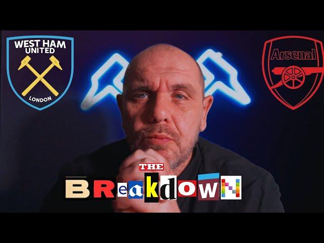 The Breakdown | West Ham 2-5 Arsenal | "Hypocrisy All Over"