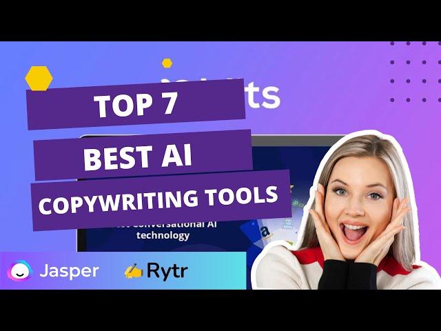 Top 7 Best AI Copywriting Tools for 2023