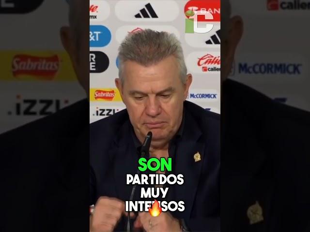 ️ Javier Aguirre: Para la selección hay que elegir a los jugadores más machos 