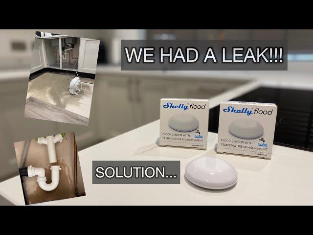 We had a leak!!! - Installing Shelly Flood Sensors