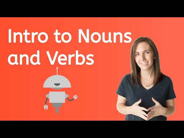 Nouns and Verbs for Kids