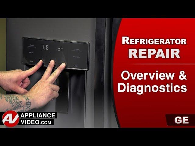 GE Refrigerator - Overview,  Diagnostic Mode, Error Codes & Troubleshooting