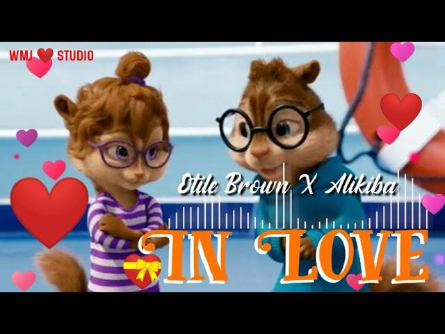 In Love - Otile Brown Ft. Alikiba |Chipmunks|