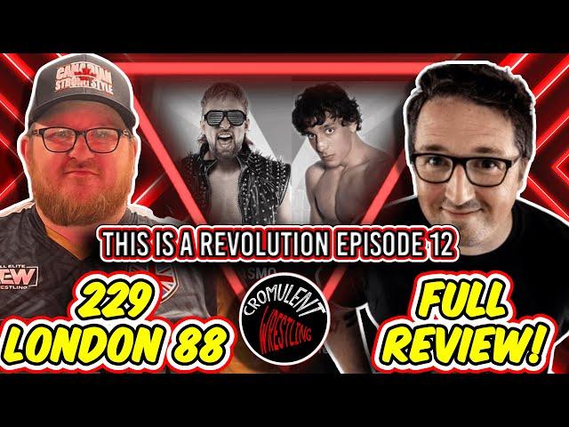 THIS IS A REVOLUTION - EPISODE 12 - LIVE AT THE 229 - POST COPPERBOX!